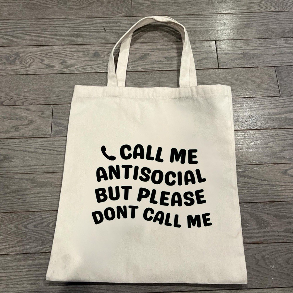 Call Me Antisocial Canvas Tote Bag Foldable Beige Text Print Shopping Bag