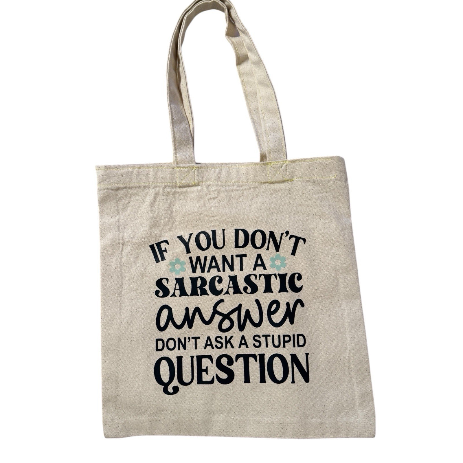 Canvas Large Tote Bag Beige with Sarcastic Quote Text Print