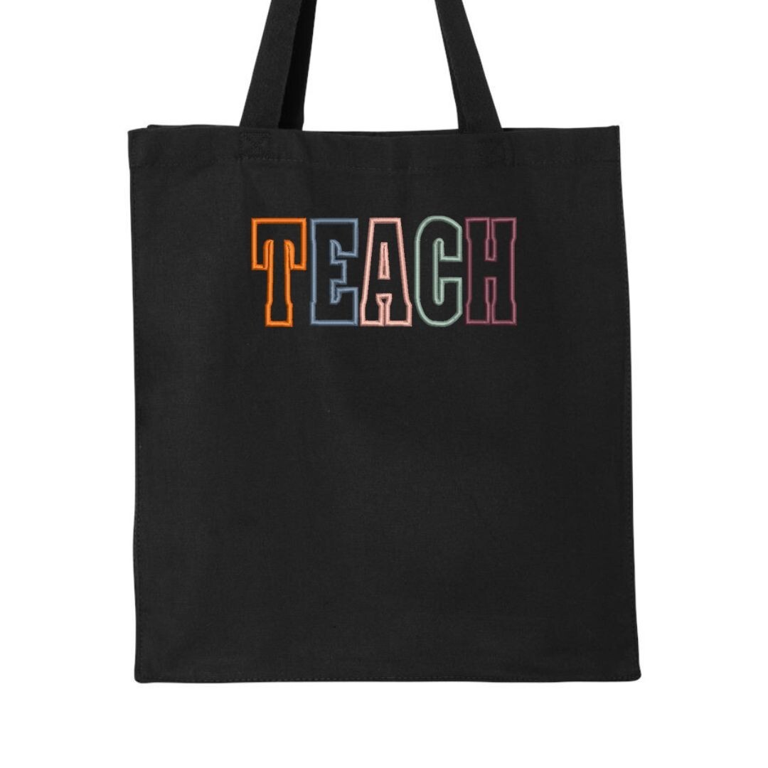 TEACH Bag – Embroidered with fun colorful letters