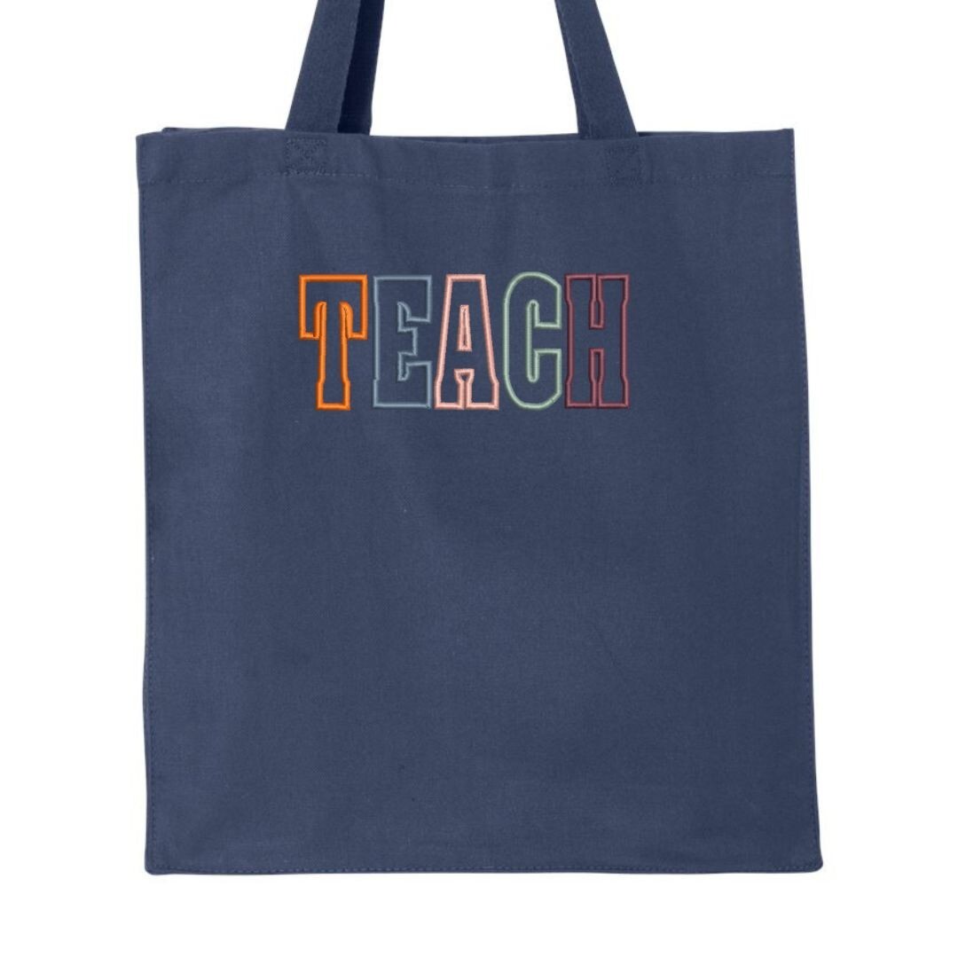 TEACH Bag – Embroidered with fun colorful letters