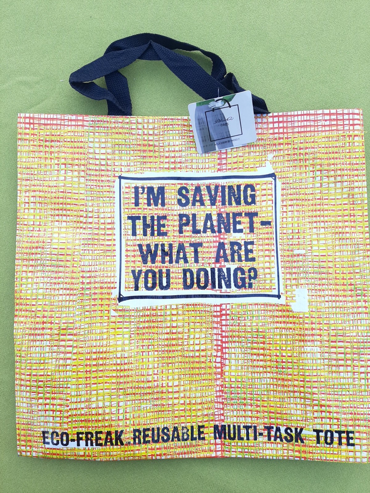 Blue Q SHOPPER Reusable Tote I’m Saving the Planet What Are You Doing? NWT Bag