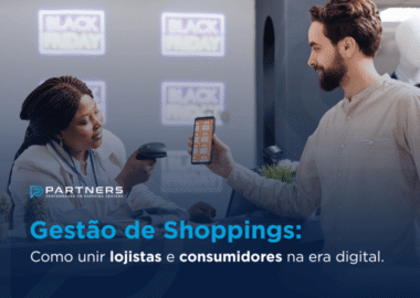Conexões que Vendem: como a gestão de shoppings cria experiências entre lojistas e consumidores